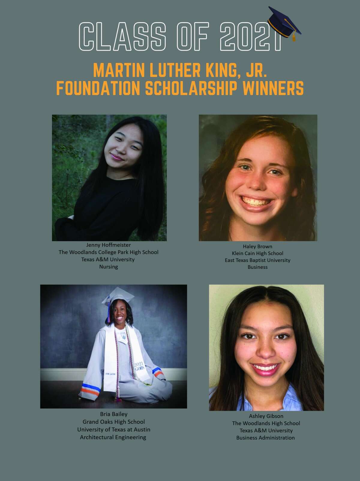 On May 15, The Martin Luther King, Jr. Foundation awarded 10 $1,000 scholarships to deserving students in Montgomery and Harris counties. This was made possible through the generosity of our sponsors, The Howard Hughes Corporation, WoodForest Bank, The McKee Family Foundation, TME Enterprises, Elsa and Jimmie Dotson, and many community donors. Donations made payable to the MLK Scholarship Foundation can me mailed toÂ 594 Sawdust Road, P. O. Box 252, The Woodlands, Texas 77389.
