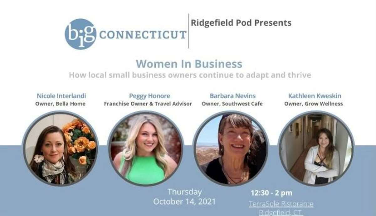 The Ridgefield Pod of B.I.G. Connecticut, a women’s empowerment group, is hosting its next in-person event at TerraSole Ristorante on Oct. 14. The panel features four local business owners.