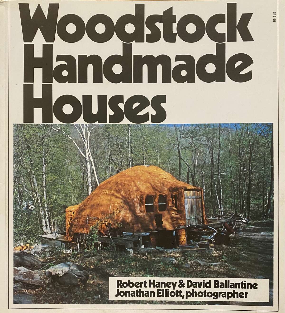The cover of the third edition of “Woodstock Handmade Houses.” The book is now out of print, but several copies are available in the Woodstock Library.