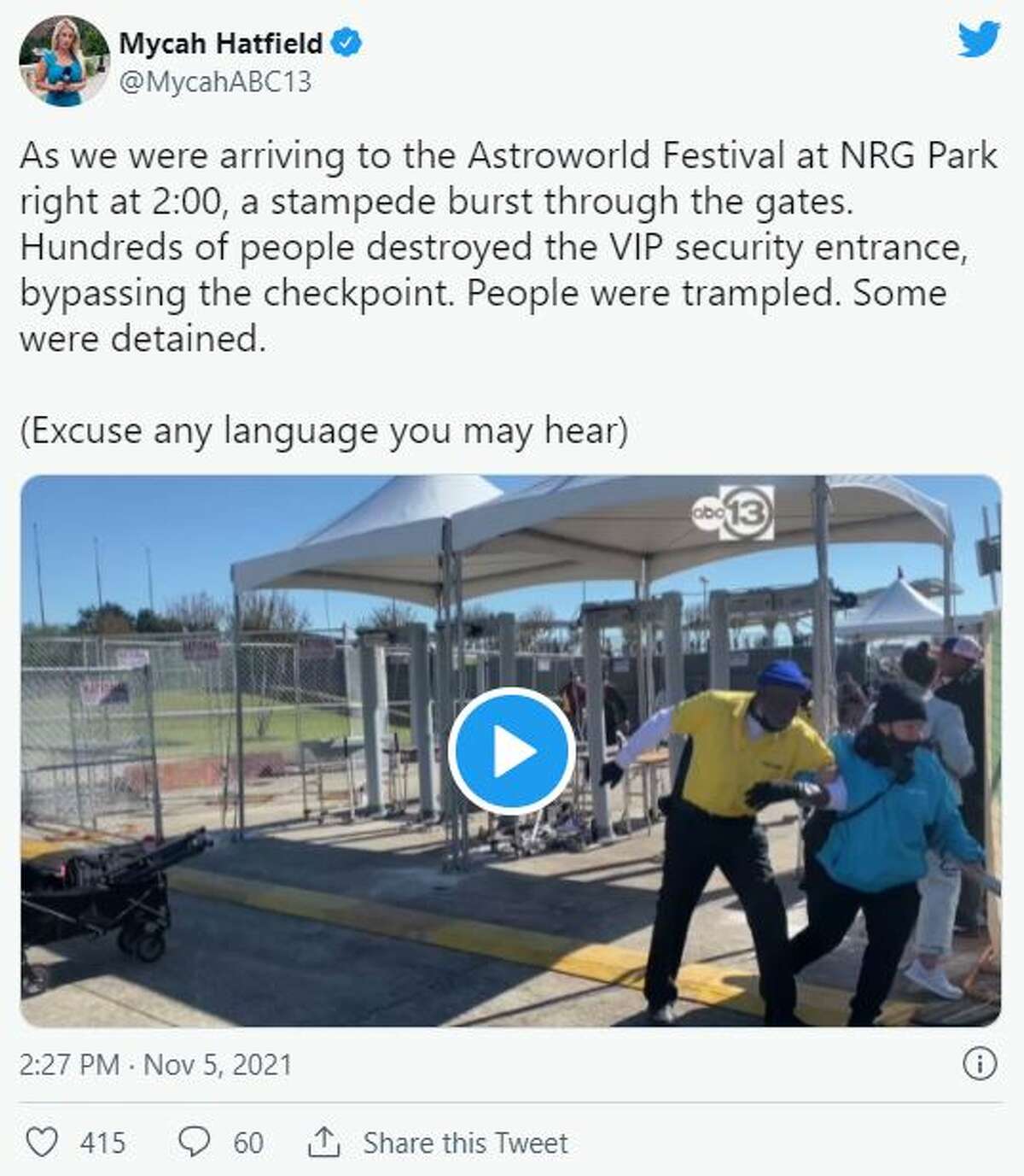 Tweet from KTRK reporter Mycah Hatfield of the incident at the Astroworld Festival at NRG Park on Nov. 5, 2021.