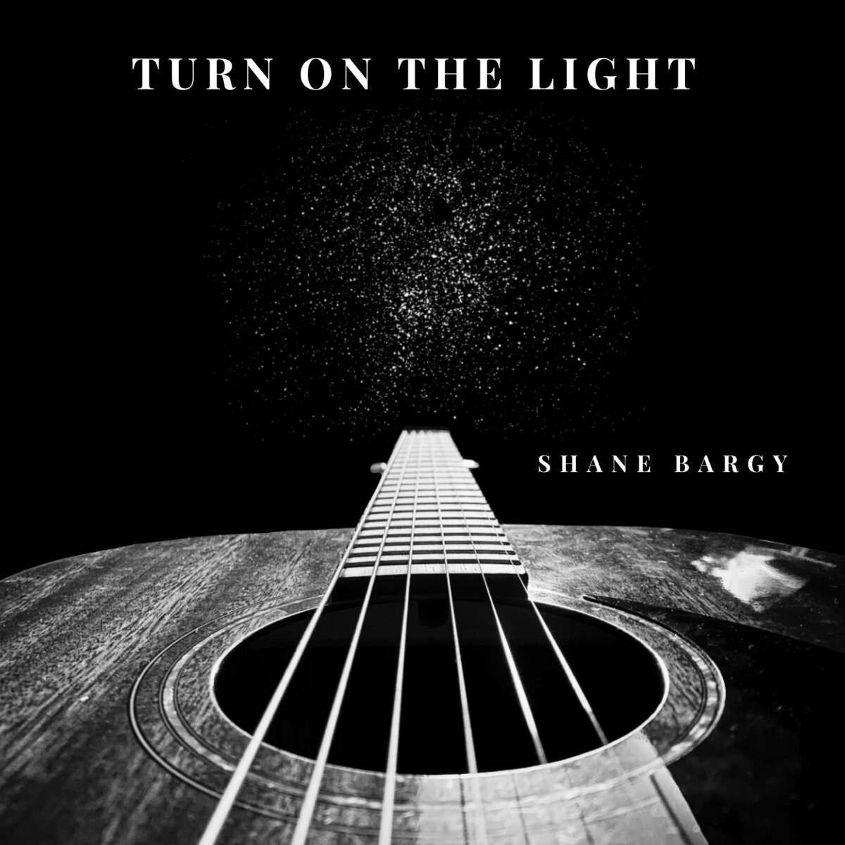 Shane Bargy “Turn on the Light”
