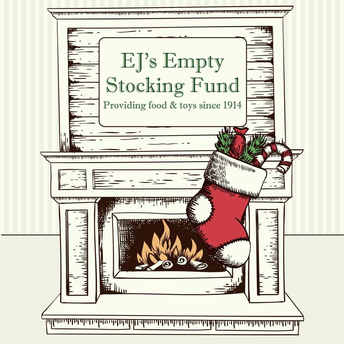 EJ's Empty Stocking Fund started in 1914.