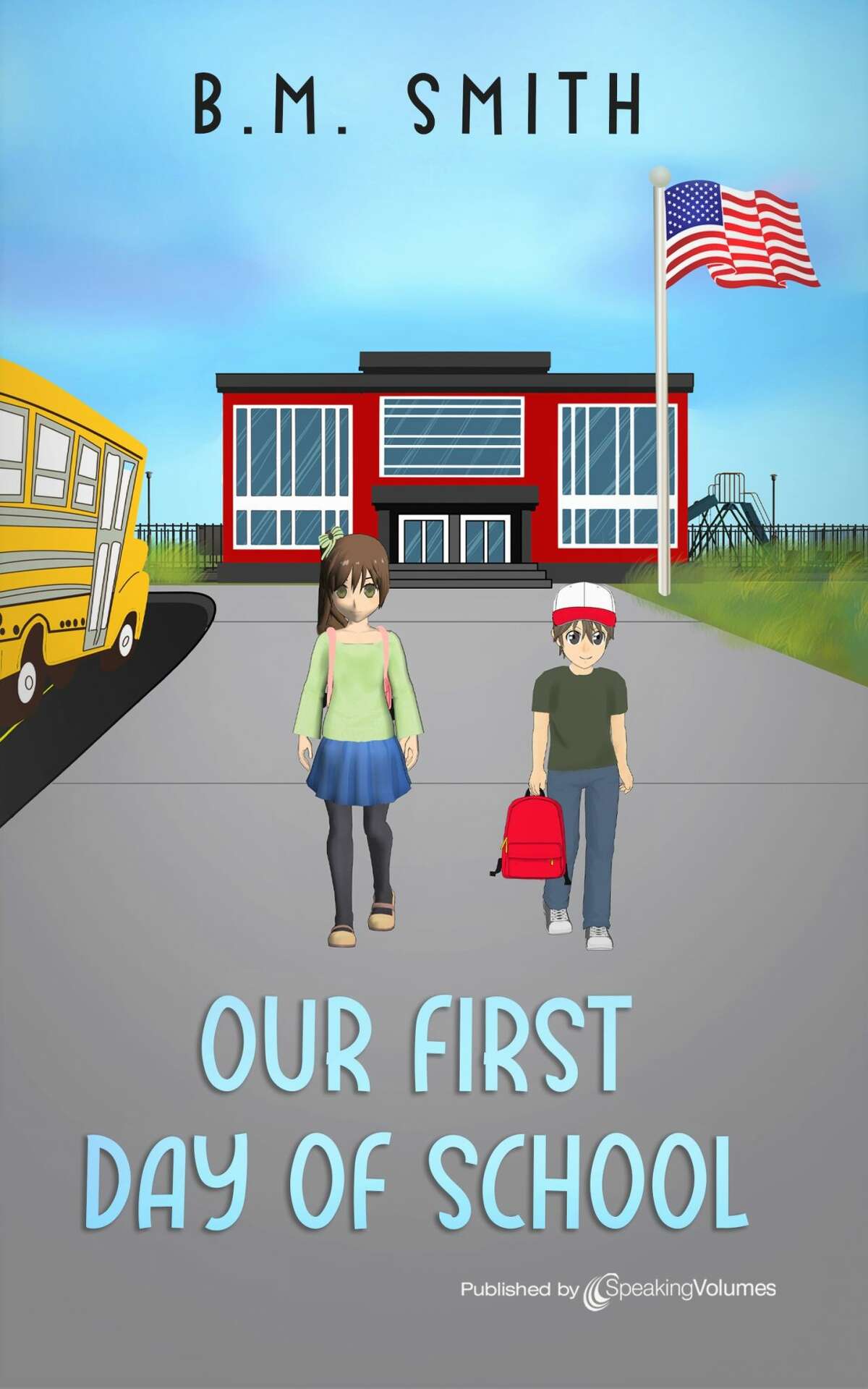 "Our First Day of School," by B.M. Smith, of Jerseyville, is the latest installment of "An Evan and Cassie Adventure" series for children in pre-K through first grade. 