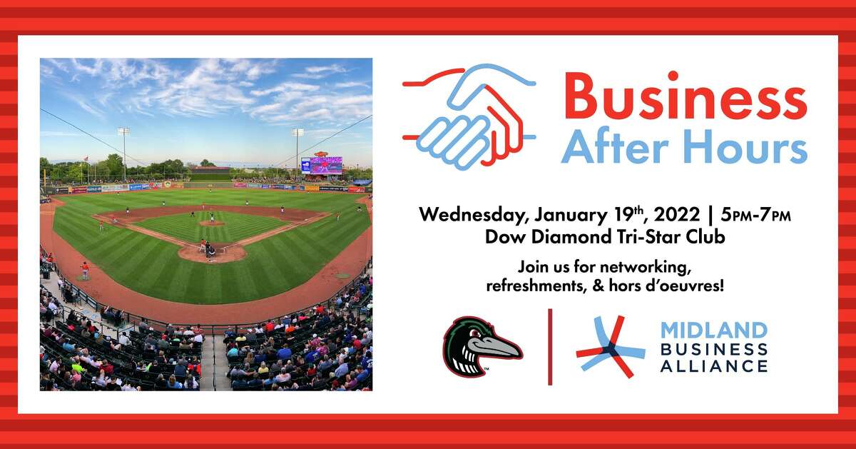 Business After Hours is set for Wednesday, Jan. 19 at Dow Diamond, hosted by Midland Business Alliance. 