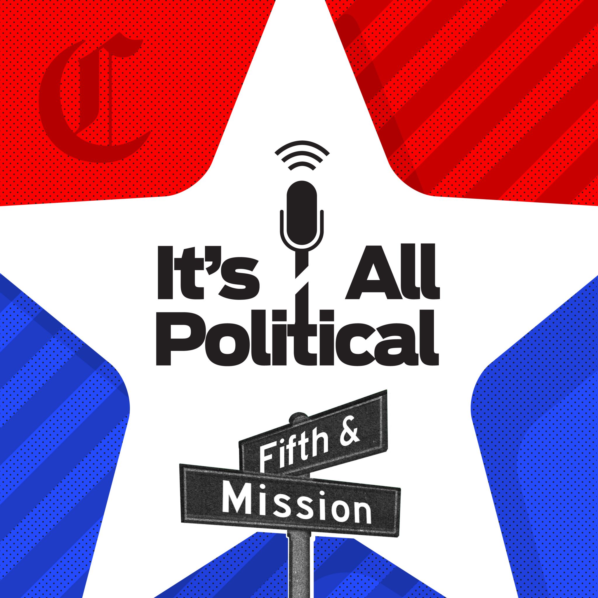 'It's All Political' podcast joins S.F. Chronicle flagship show 'Fifth & Mission' - Vimarsana News