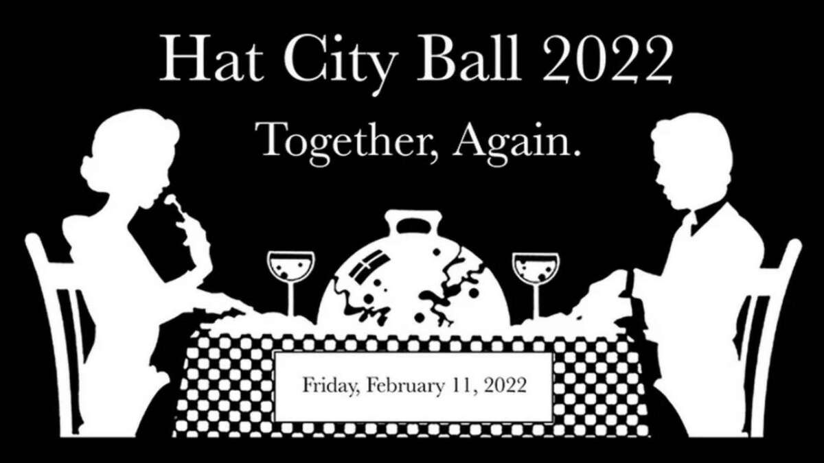 The 2022 Hat City Ball is scheduled for Feb. 11, 2022.