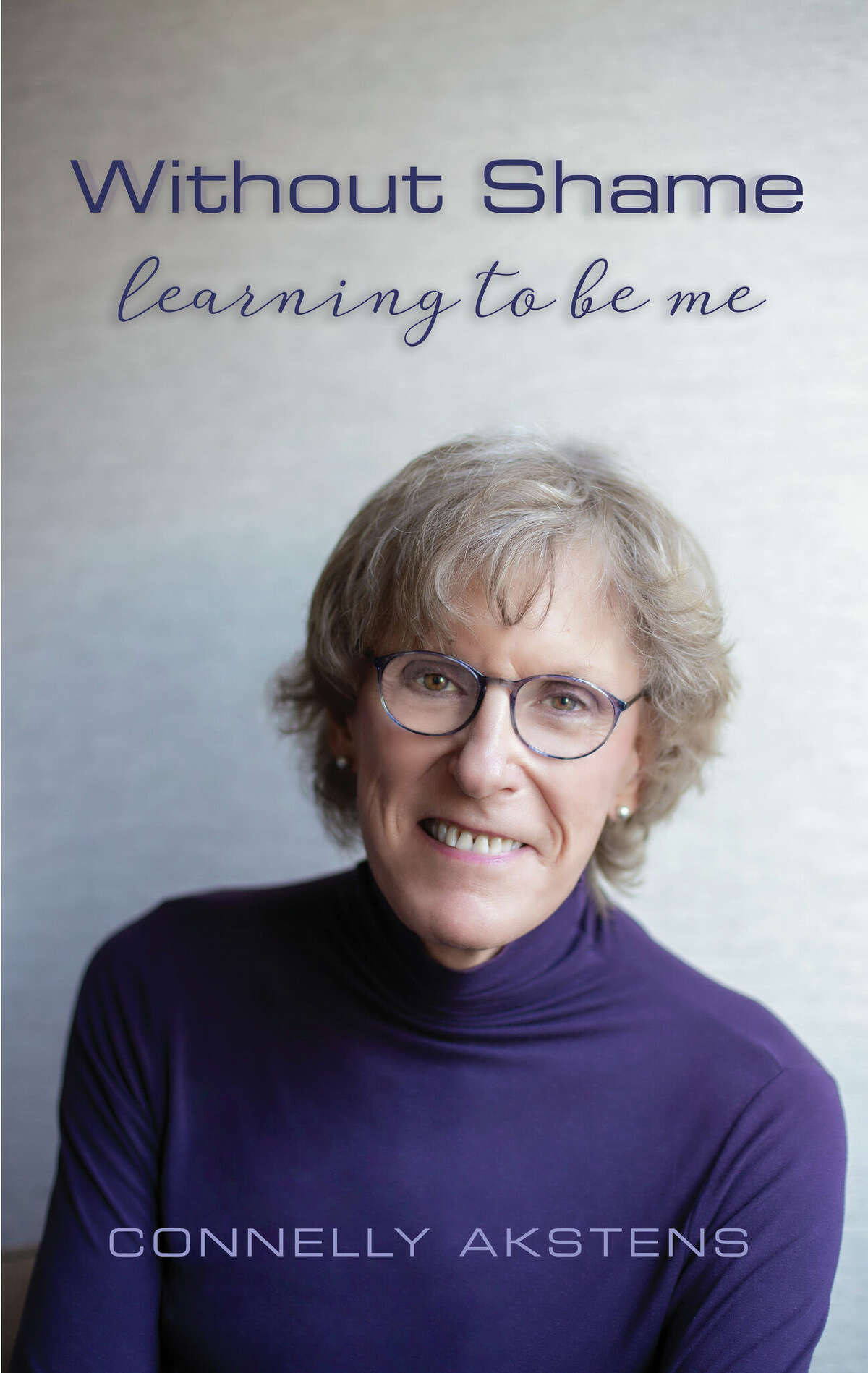 Connelly Akstens, an educator, folk musician and more, has come out with her memoir, "Without Shame: Learning to be Me."