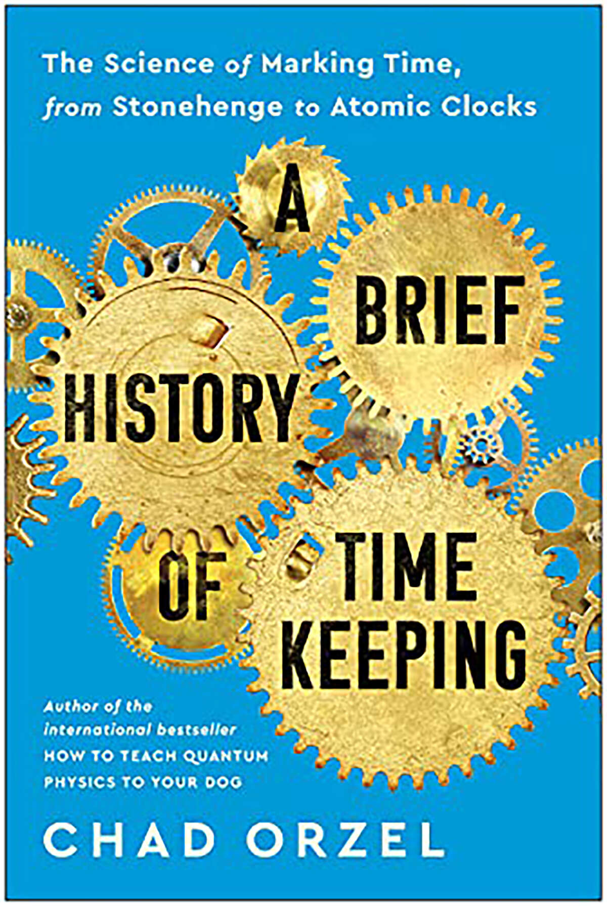 "A Brief History of Timekeeping"