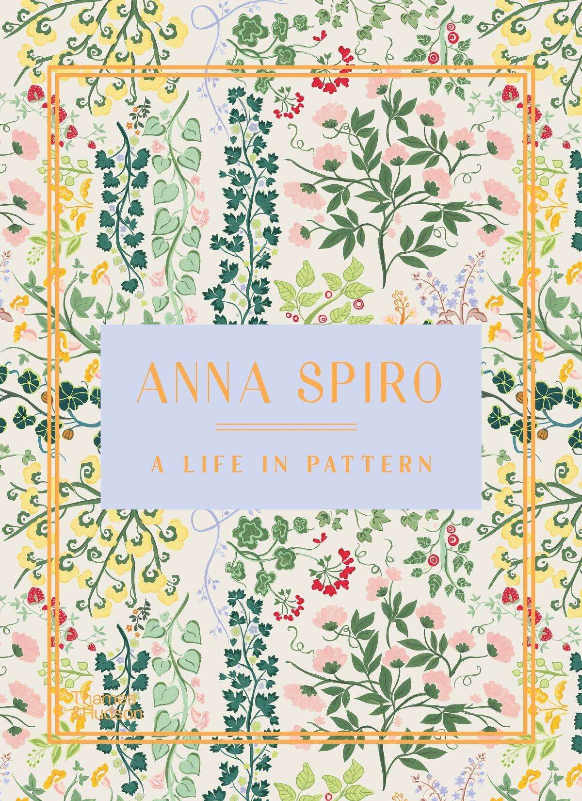 "Anna Spiro: A life as a model," by Australian interior designer Anna Spiro.