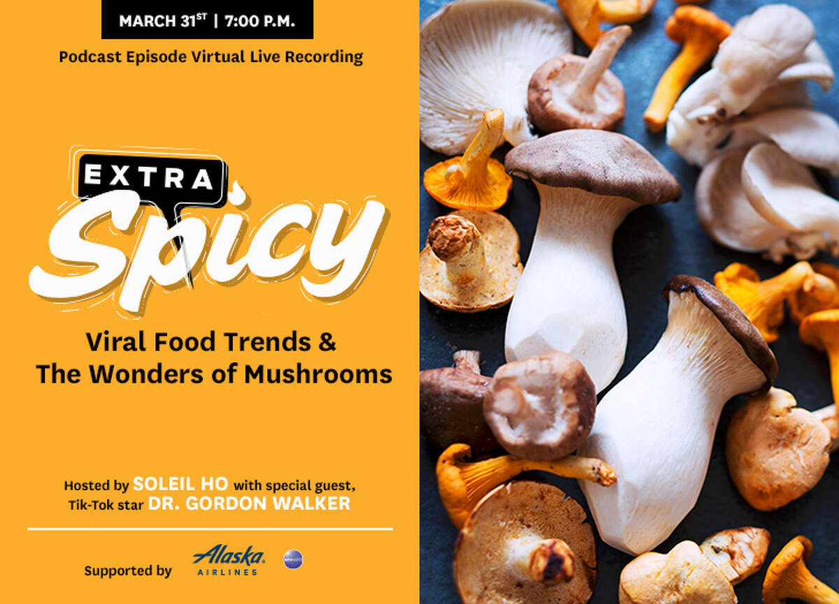 Extra Spicy Live: Viral Food Trends and The Wonders of Mushrooms