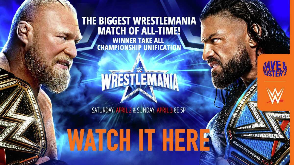WWEs WrestleMania to air at Dave and Busters, movie theaters nationwide