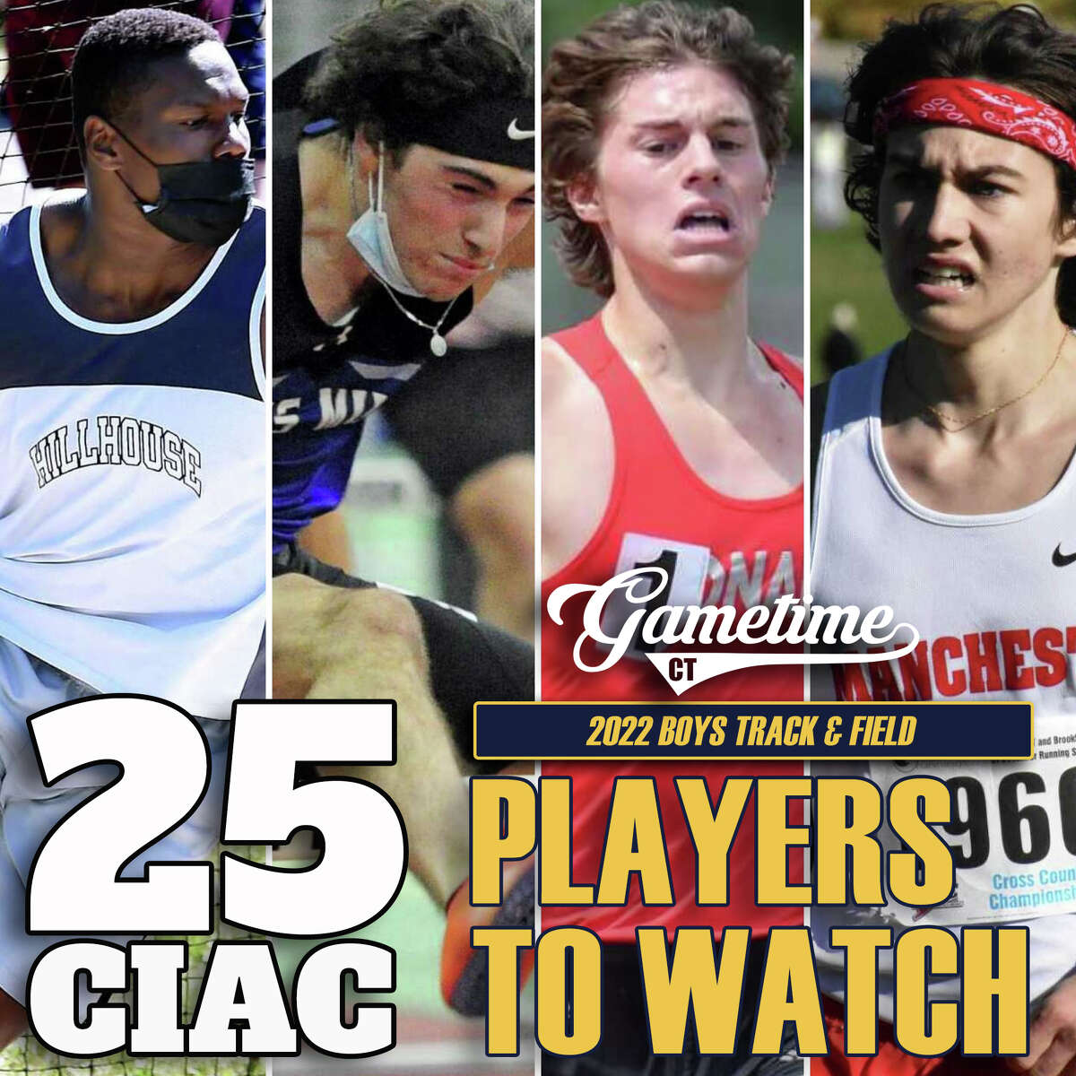 25 CIAC Boys Track and Field Performers to Watch in 2022.