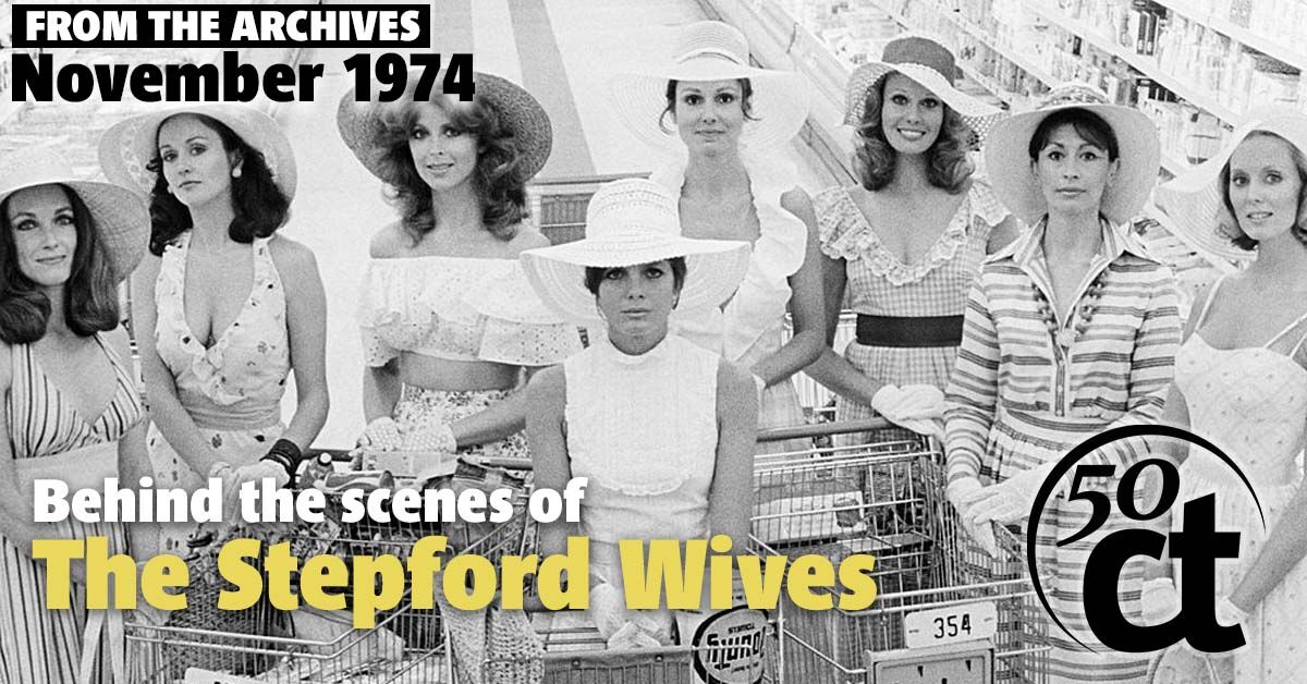 From the archives: On the set during the filming of 'The Stepford Wives'  (Nov. 1974)