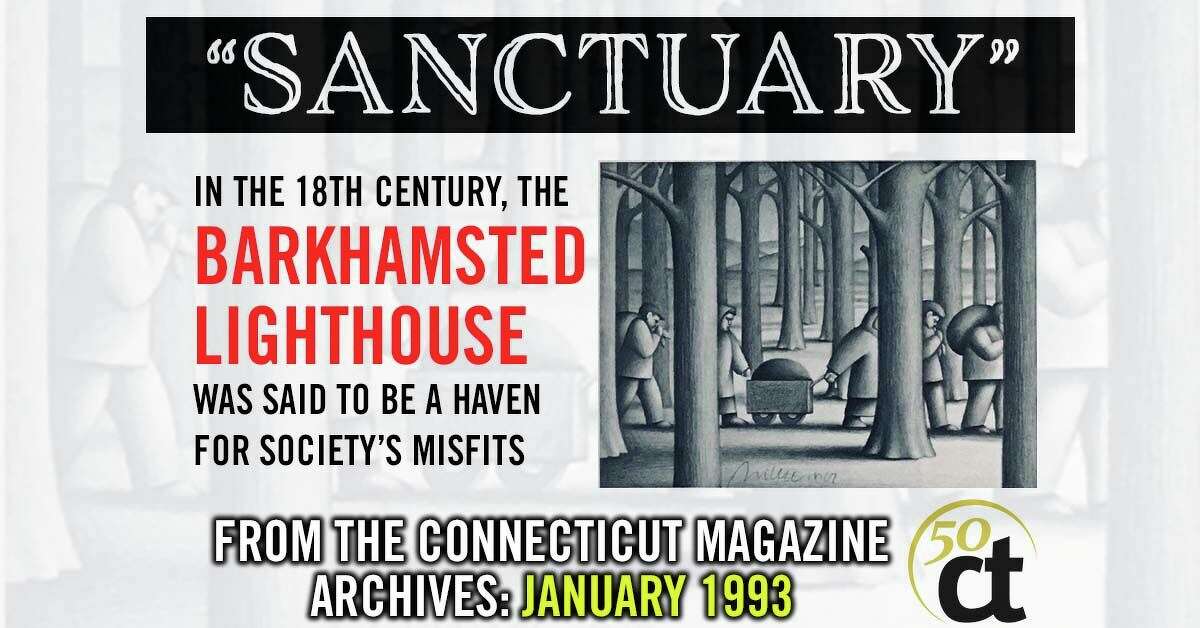 From the archives The Barkhamsted Lighthouse was a 'Sanctuary' for