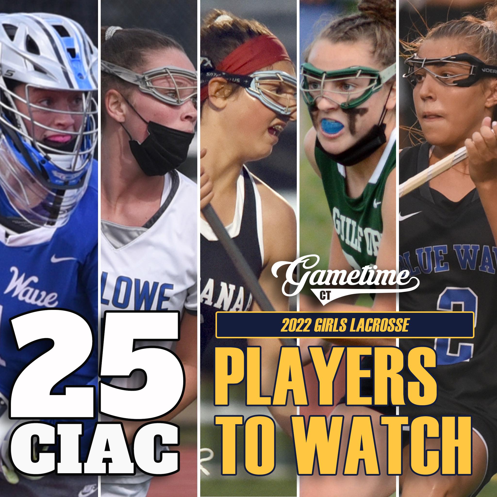 25 CIAC Girls Lacrosse Players to Watch in 2022 - Vimarsana News