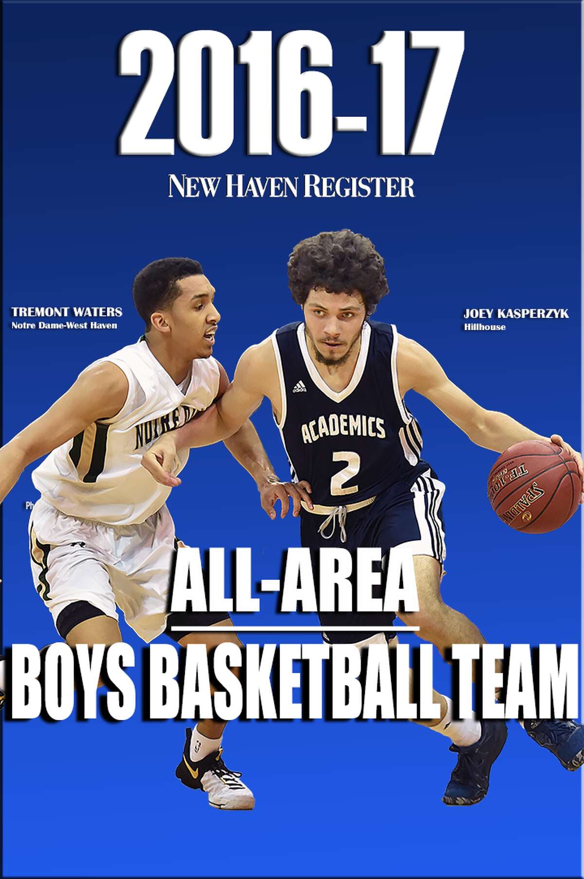 The 201617 New Haven Register AllArea Boys Basketball Team