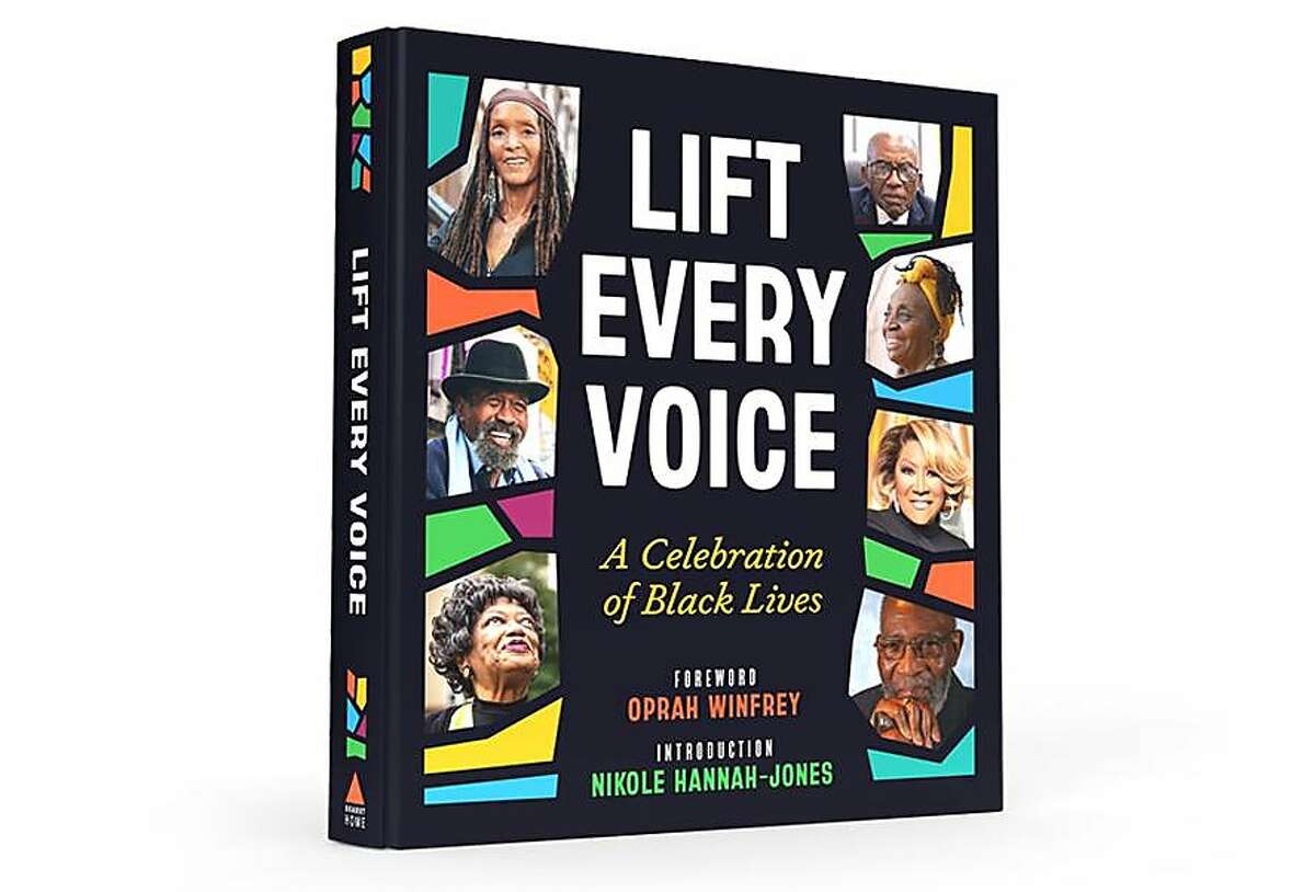 The San Francisco Chronicle and Hearst Newspapers, Magazines and Television are publishing "Lift Every Voice," a hardcover book featuring 54 interviews with Black elders across the United States.