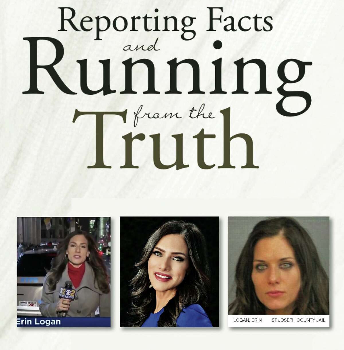 Former TV news reporter Branford’s Erin Logan doesn’t sugarcoat facts
