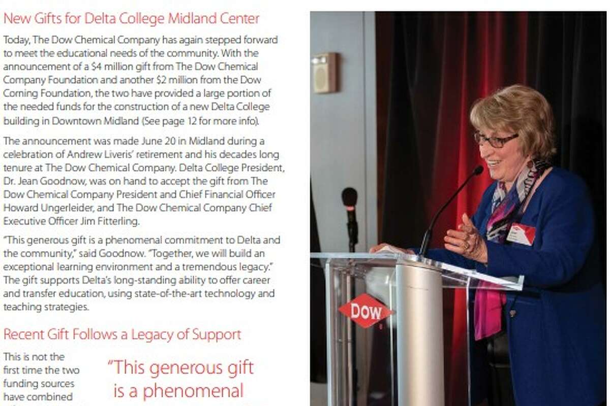 “This generous gift is a phenomenalcommitment to Delta and the community," said Dr. Jean GoodnowDelta College President.