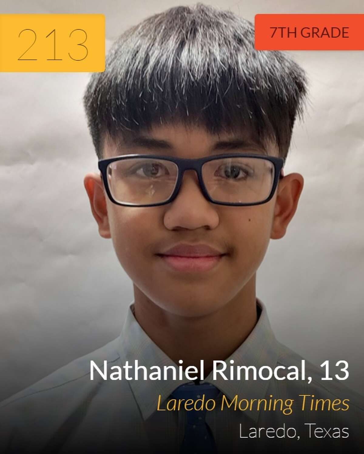 Laredo's Nathaniel Rimocal competed in the Scripps National Spelling Bee on June 31 and May 1, 2022. He was eliminated in the fourth round. 