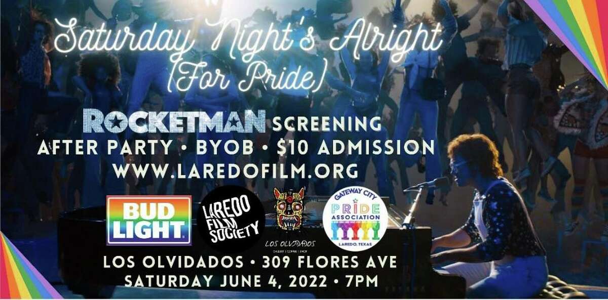The Laredo Film Society will host a screening of "Rocketman" and an after party on Saturday, June 4, 2022 for Pride Month.