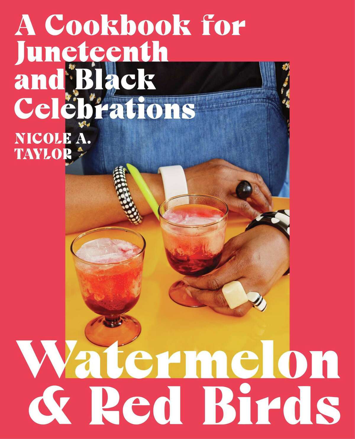 Cover of a the Juneteenth cookbook “Watermelon & Red Birds” by Nicole A. Taylor.