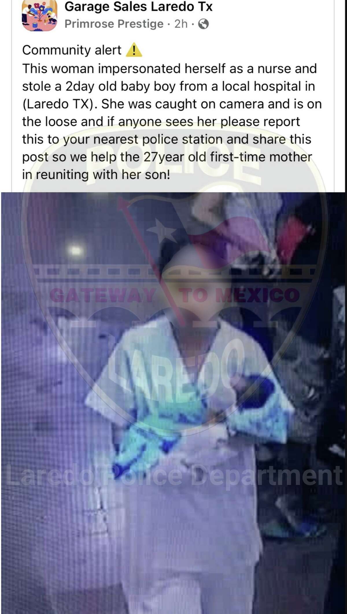 The Laredo Police Department issued a notice discrediting the above post, which claims a baby was stolen from a Laredo hospital. 