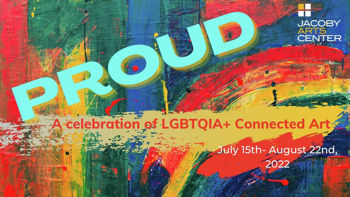 The Jacoby Arts Center, 627 E. Broadway, will host the The Proud Exhibition opening reception from 6-8 p.m., Friday, July 15.