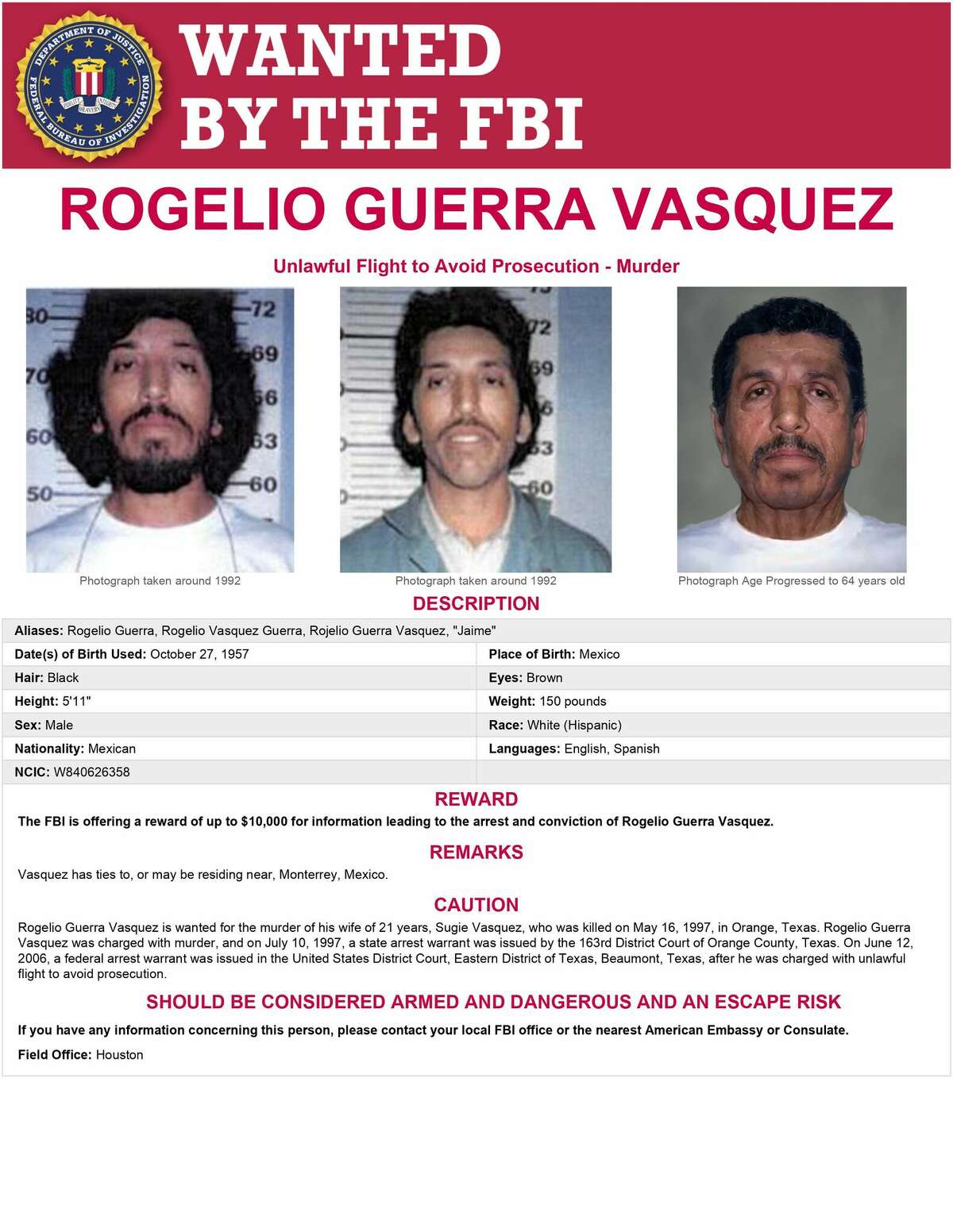 Rogelio Guerra Vasquez is wanted  for the murder of his wife Sugie Vasquez on May 16. 1997 in Orange.