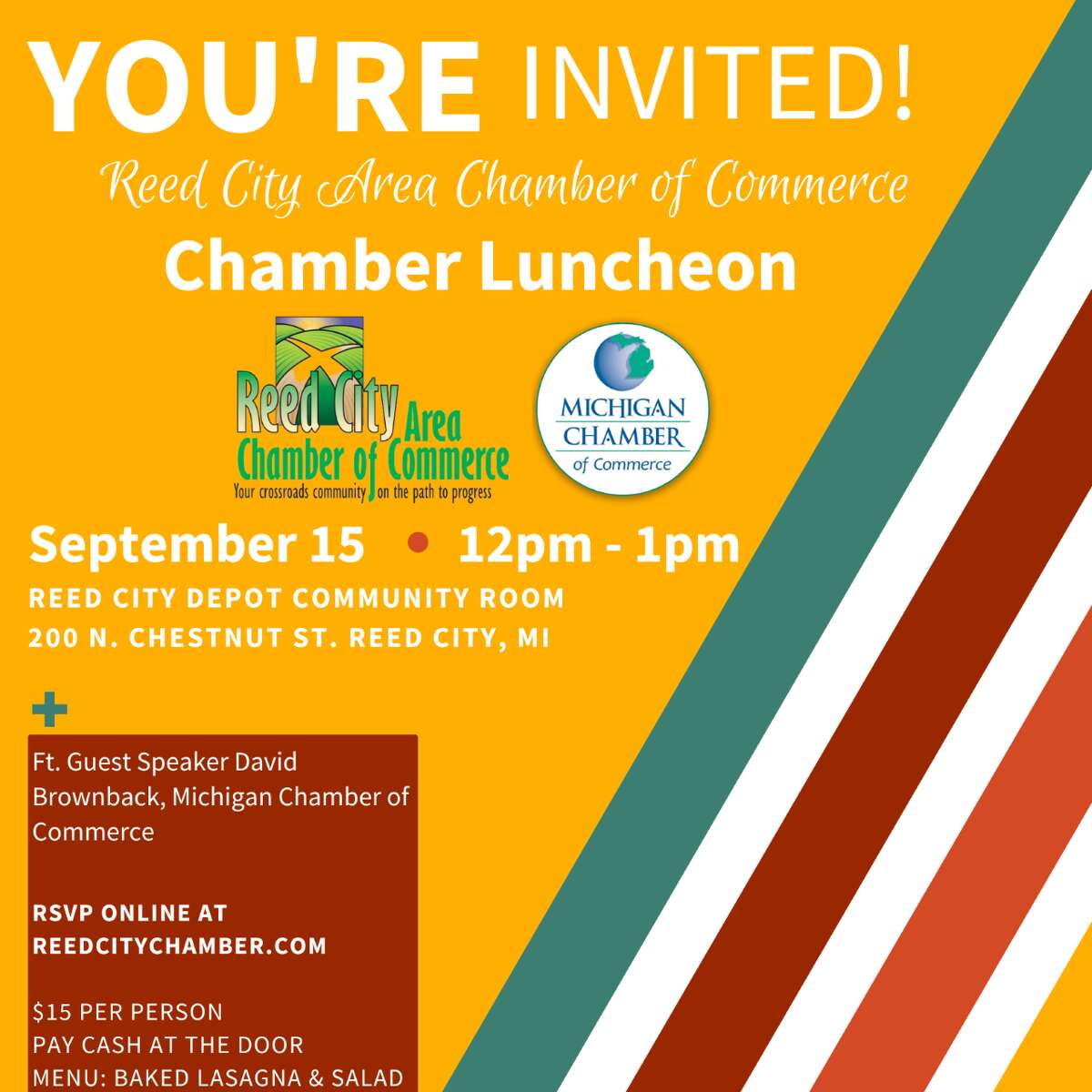 The Reed City Chamber of Commerce is having a luncheon with the Michigan Chamber of Commerce.