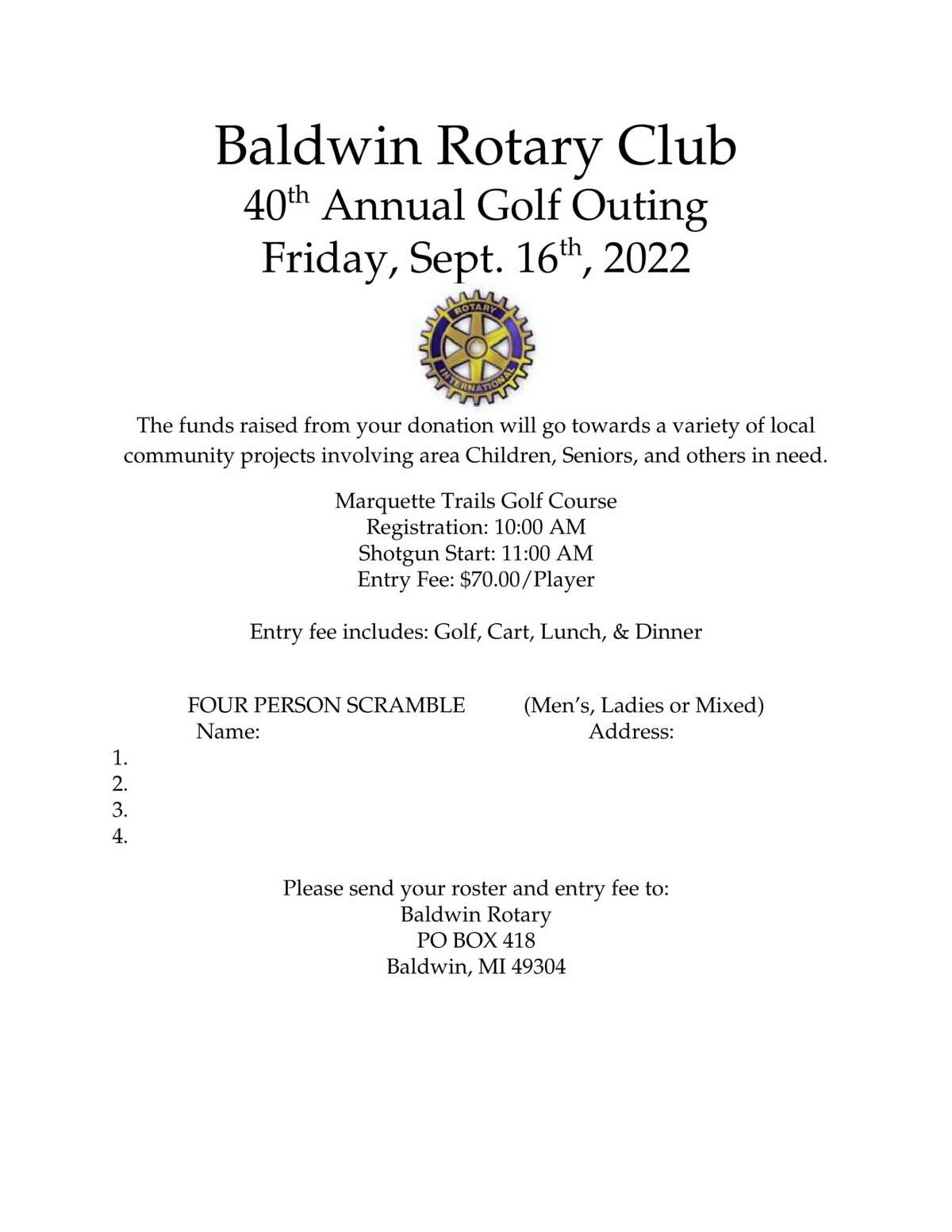 The Baldwin Rotary Club is holding their 40th annual golf outing to raise funds for community projects.
