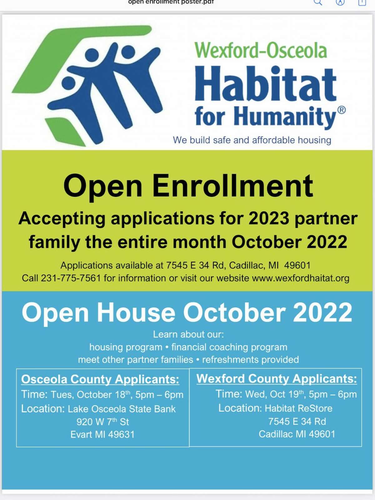 Wexford-Osceola Habitat for Humanity is holding open enrollment for partner families through the month of October.