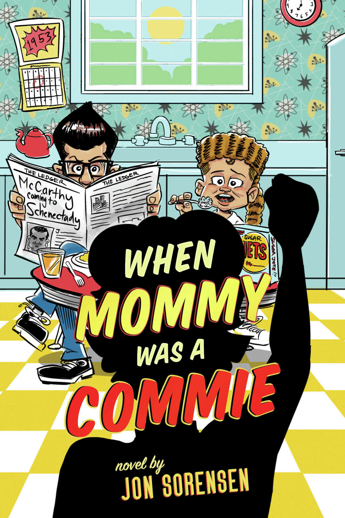 Jon Sorensen's "When Mommy was a Commie."