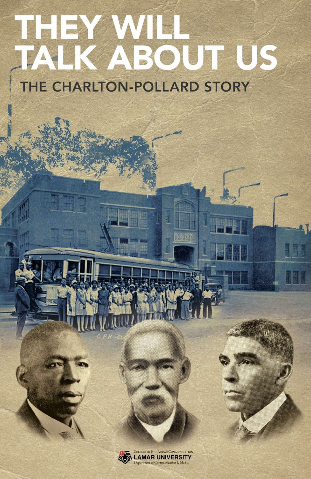 Lamar University Television Productions' documentary, "They Will Talk About Us: The Charlton-Pollard Story."
