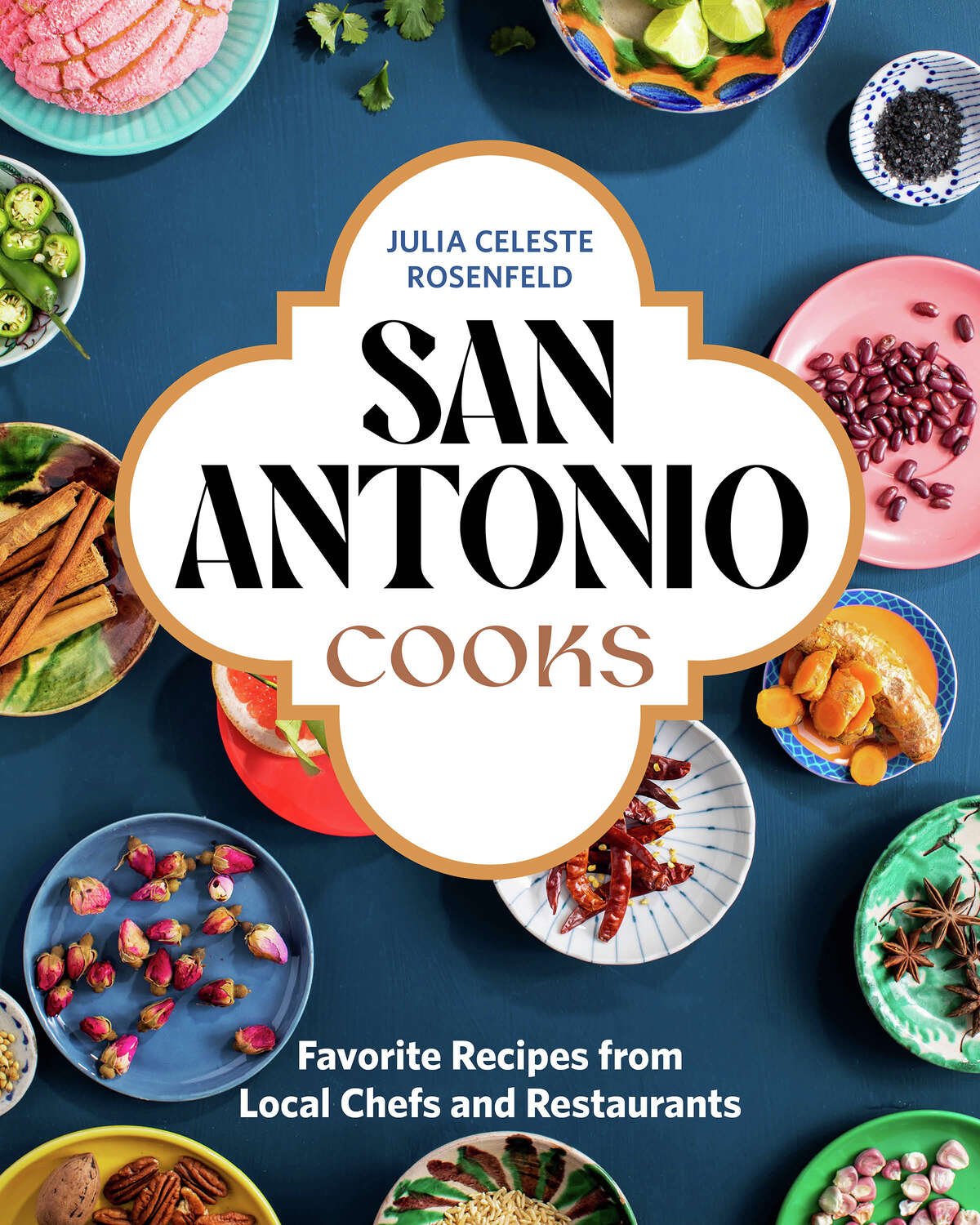 Cover of San Antonio Cooks by Julia Rosenfeld.