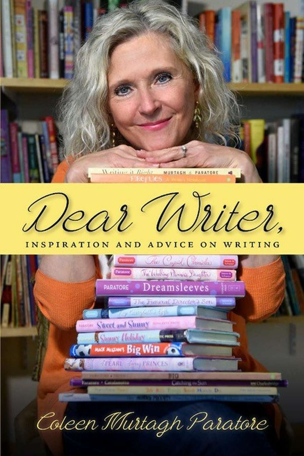 Coleen Murtagh Paratore's "Dear Writer, Inspiration and Advice on Writing."