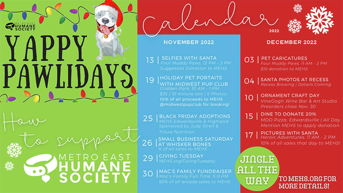 Metro East Humane Society (MEHS) has kicked off its annual 'Yappy Pawlidays' fundraiser.