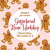 Art Museum of Southeast Texas Gingerbread House Workshop will be held on Dec. 5.