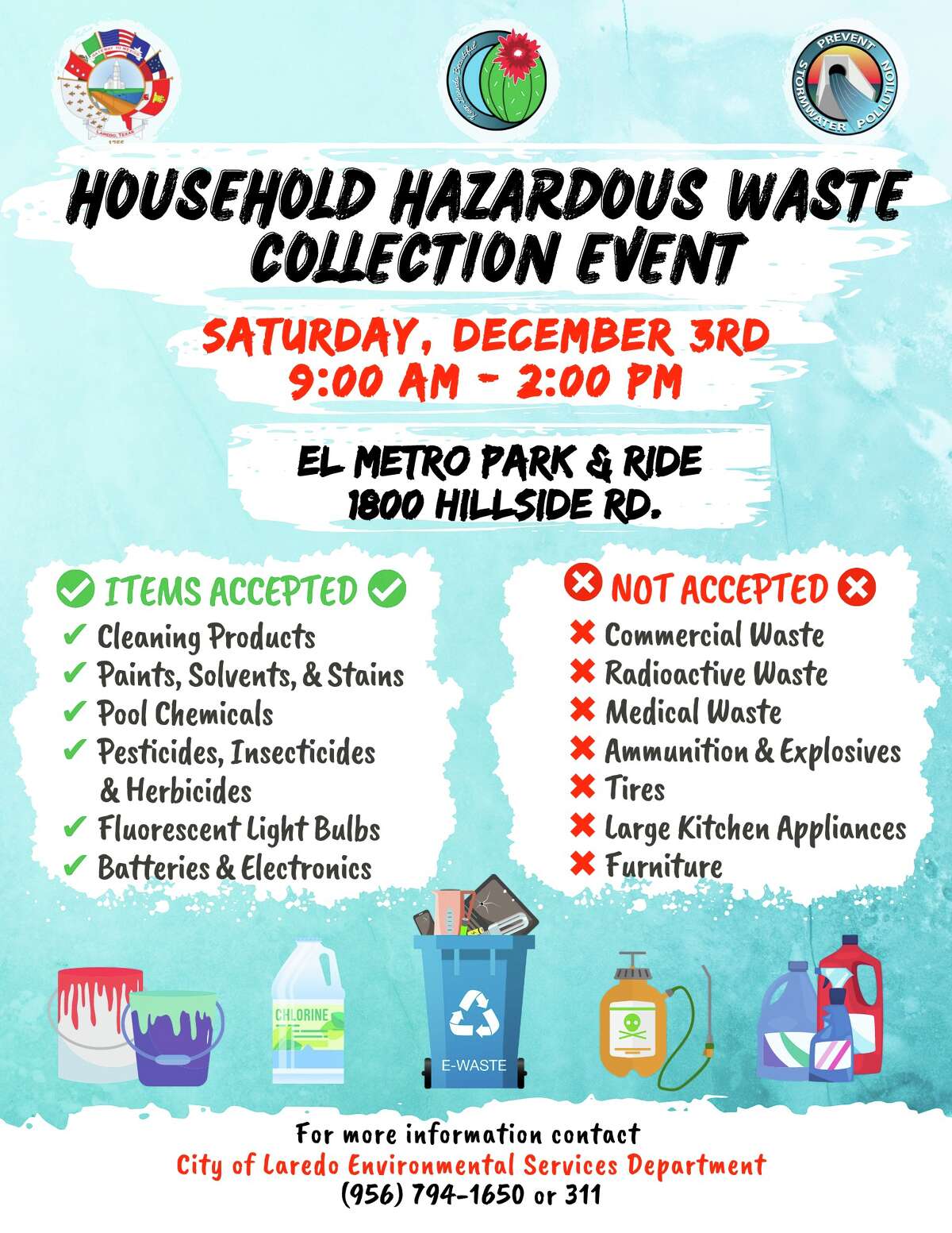 As hazardous waste can cause pollution and damage to the environment and community’s health, the City of Laredo Enviromental Services, encourages the community to bring any dangerous waste on an effort to collect these materials for proper disposal on Saturday, December 3rd, 2022.