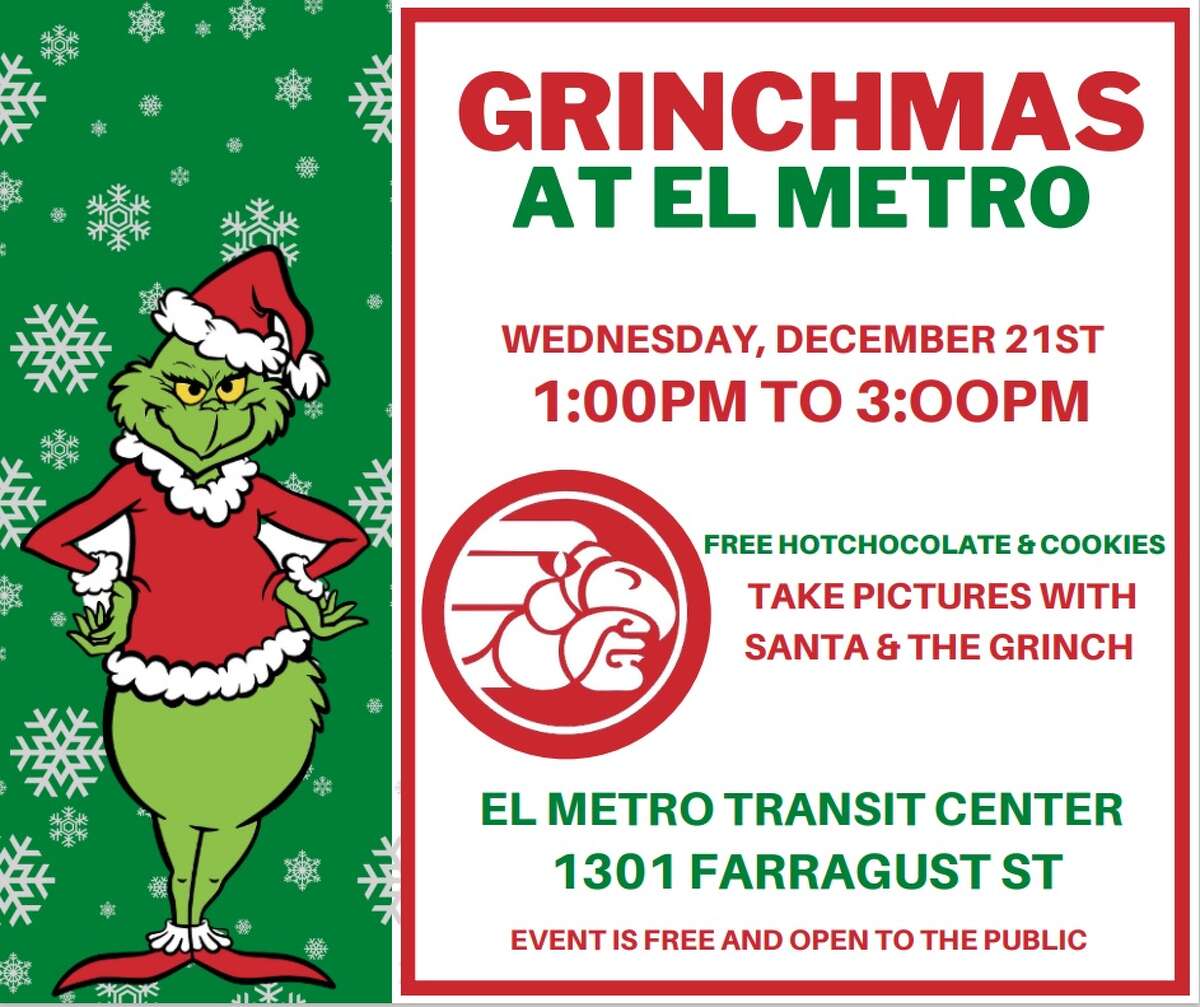 Grinchmas at El Metro will be held from 1-3 p.m. on Wednesday, Dec. 21 at 1301 Farragut St.
