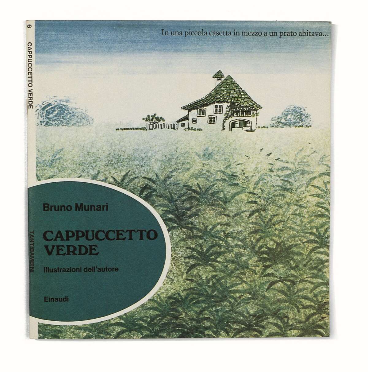 Bruno Munari's Cappuccetto verde (Little Green Riding Hood) “Tantibambini” series n. 6, Turin: Einaudi from 1972.