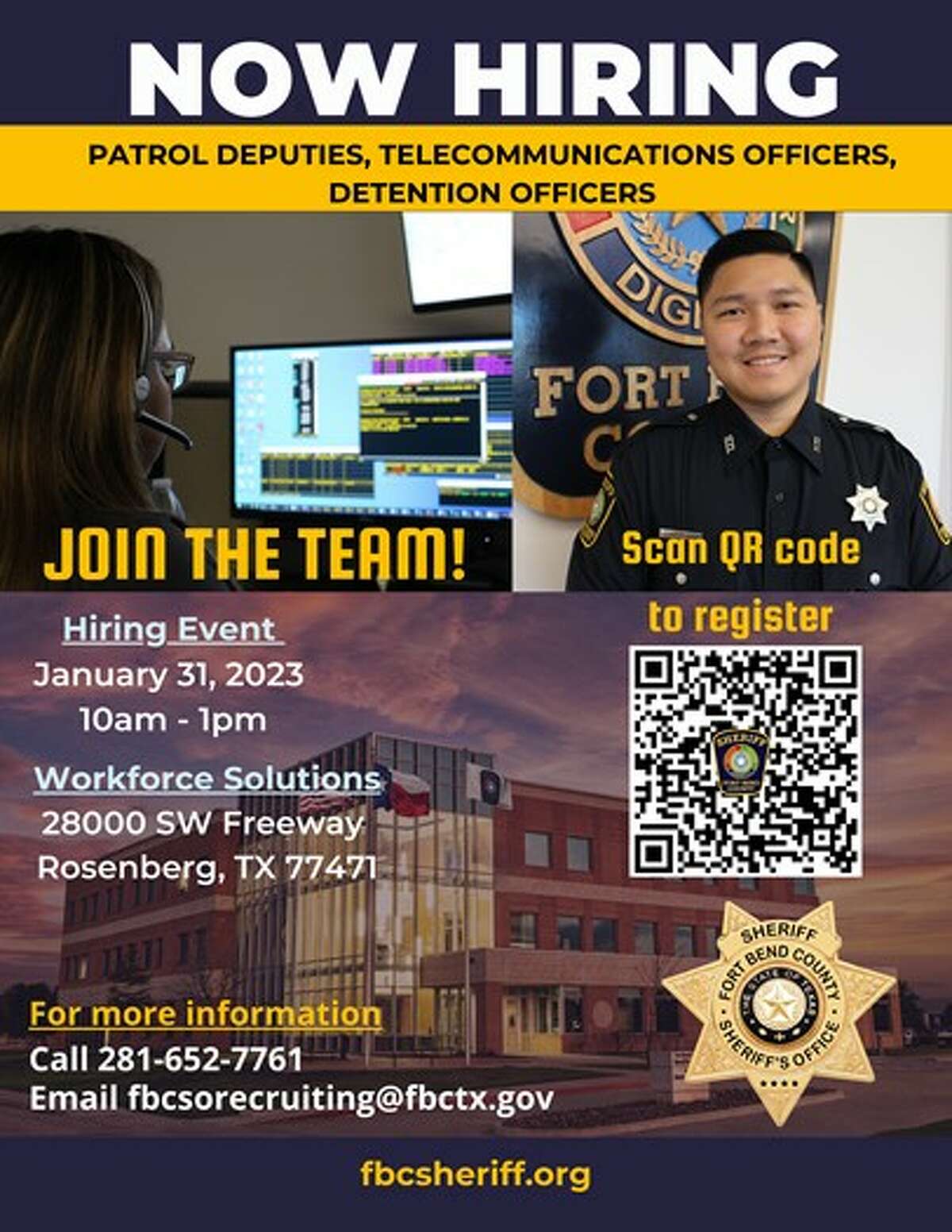 The Fort Bend County Sheriff’s Office is accepting applications to fill positions for telecommunications officers, patrol deputies and detention officers.