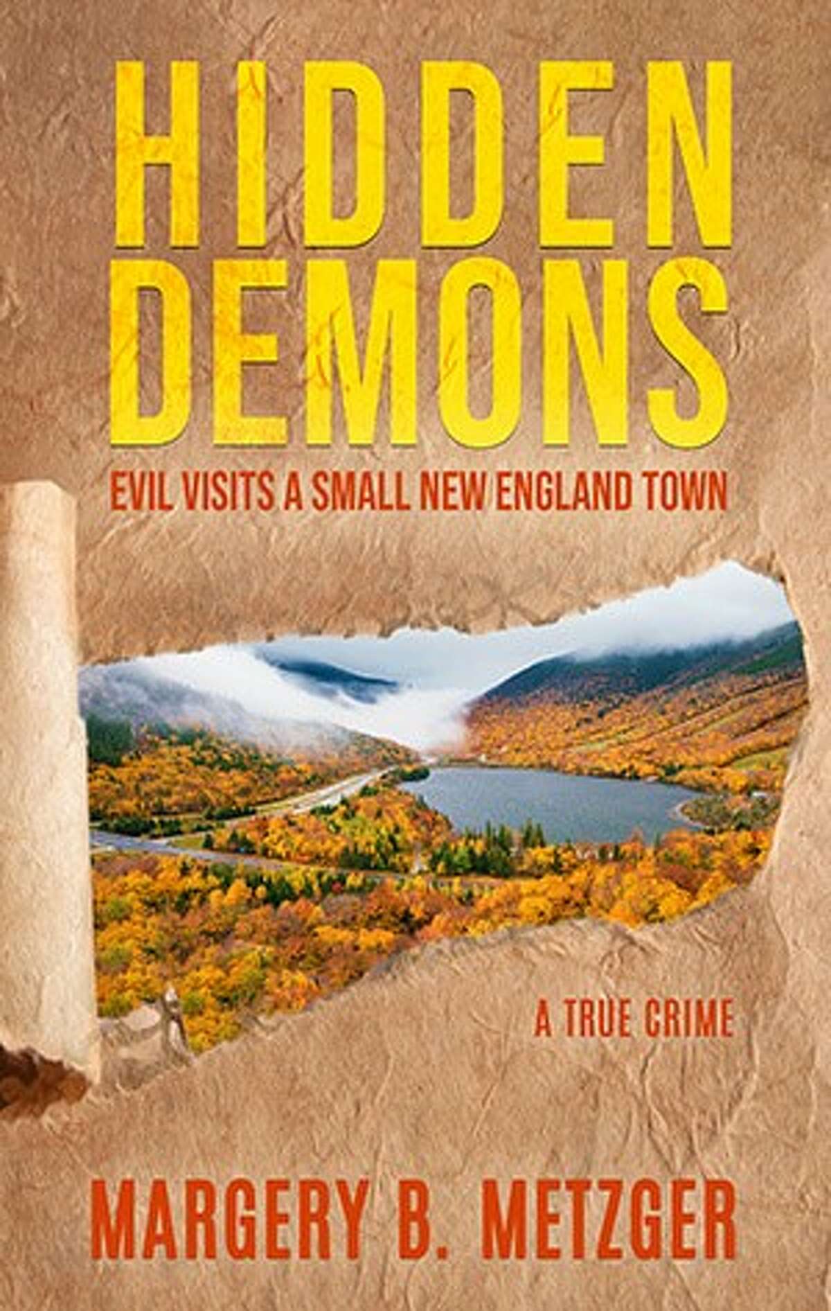Three Berkshire crimes involving Wayne Lo, Lewis Lent Jr. and Nicholas Mangiardi inspired Margery Metzger's "Hidden Demons: Evil Visits A Small New England Town."