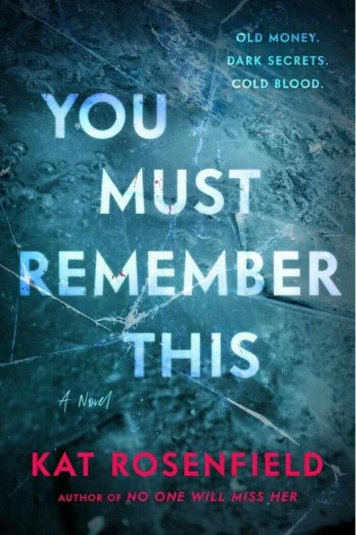 "You Must Remember This" by Kat Rosenfield.
