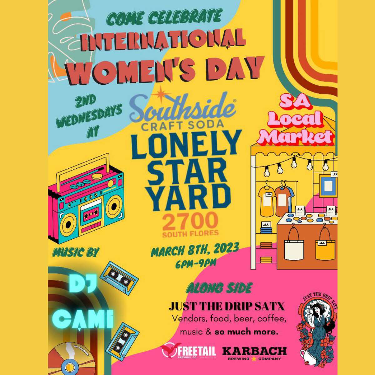 Celebrate International Women's Day at a free event hosted by Southside Craft Soda, Just the Drip Coffee, and SA Local Market.