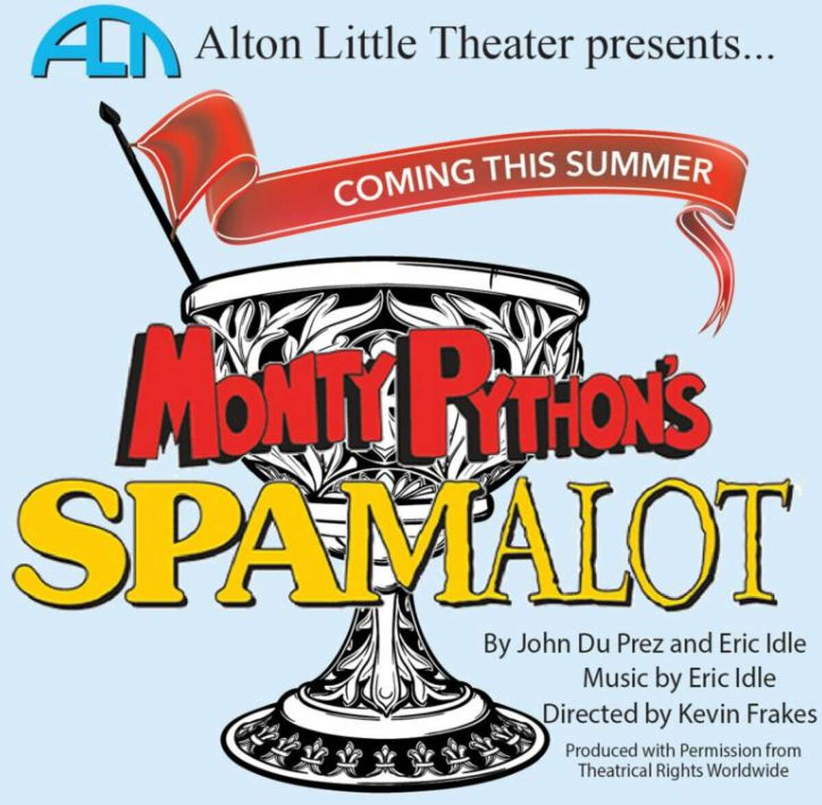 Hey monty python fans spamalot taking alton little theater stage