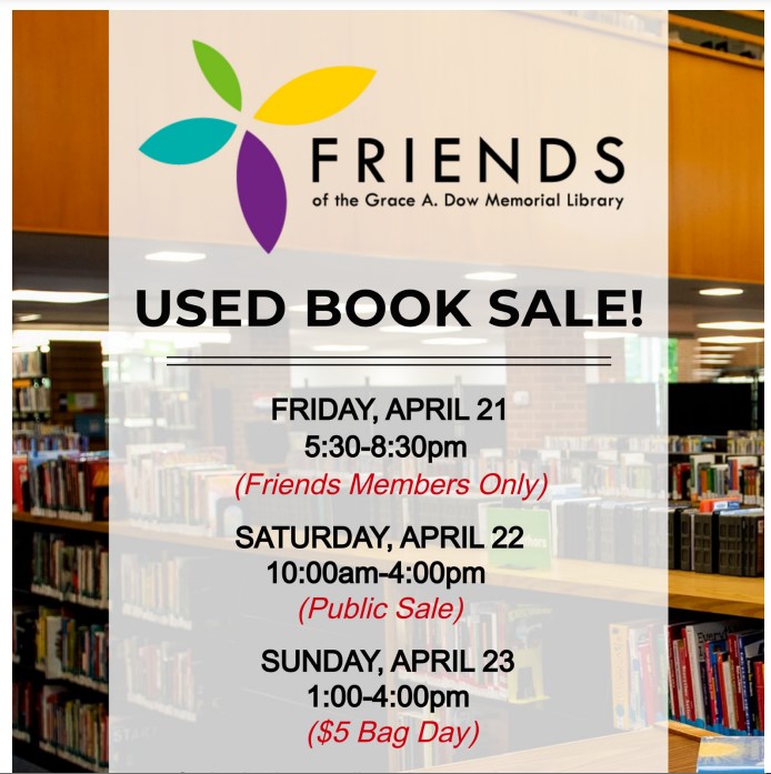 Friends of Grace A. Dow Memorial Library used book sale April 2123