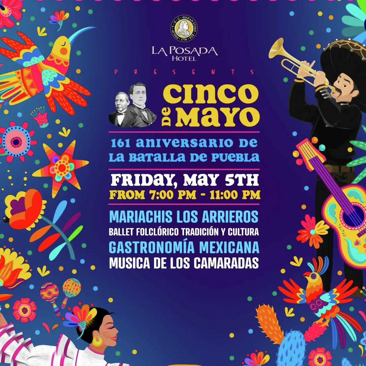 Laredoans are invited to La Posada Friday as the historic hotel hosts their annual Cinco de Mayo celebration.