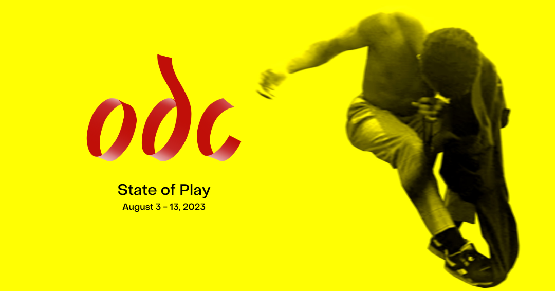 ODC Theater Presents State of Play Festival