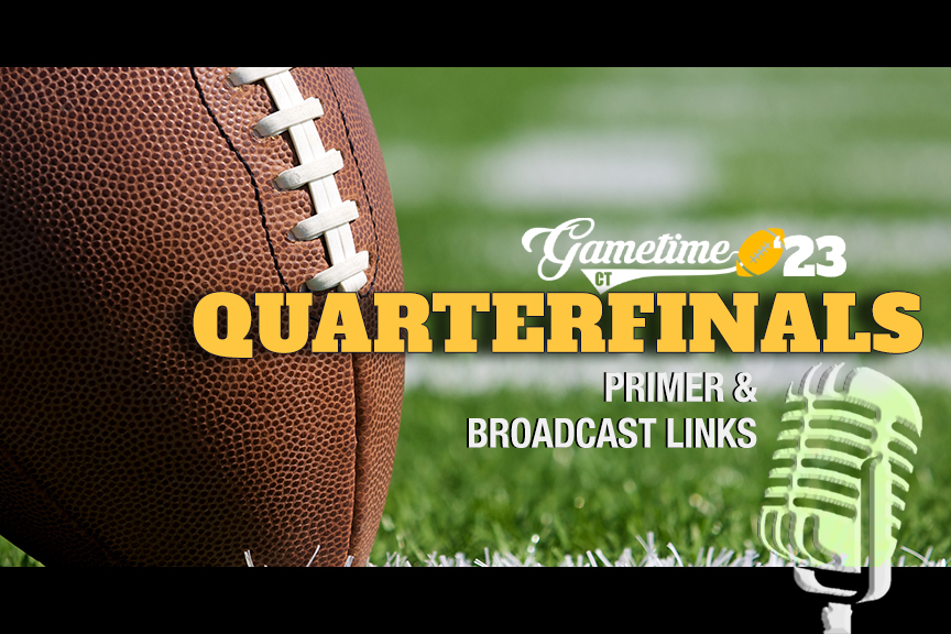 2023 CIAC Football Quarterfinal Primer & Broadcast Links